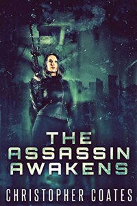 Assassin Awakens