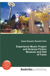 Experience Music Project and Science Fiction Museum and Hall of Fame