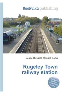 Rugeley Town Railway Station
