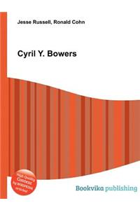 Cyril Y. Bowers