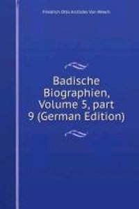 Badische Biographien, Volume 5, part 9 (German Edition)