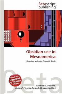 Obsidian Use in Mesoamerica