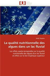 La Qualité Nutritionnelle Des Algues Dans Un Lac Fluvial
