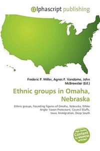 Ethnic Groups in Omaha, Nebraska