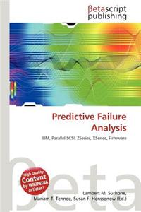 Predictive Failure Analysis