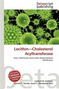 Lecithin-Cholesterol Acyltransferase
