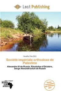 Soci T Imp Riale Orthodoxe de Palestine