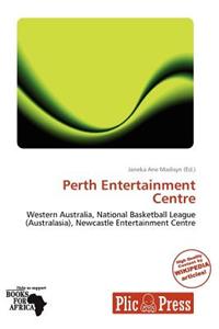 Perth Entertainment Centre