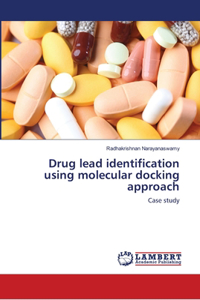 Drug lead identification using molecular docking approach