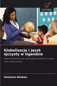 Globalizacja i jezyk ojczysty w Ugandzie