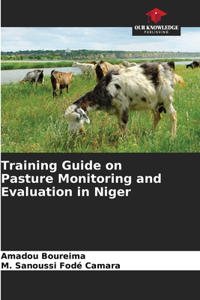 Training Guide on Pasture Monitoring and Evaluation in Niger