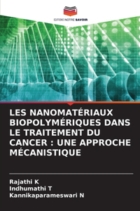 Les Nanomatériaux Biopolymériques Dans Le Traitement Du Cancer