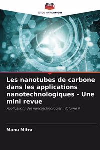 Les nanotubes de carbone dans les applications nanotechnologiques - Une mini revue
