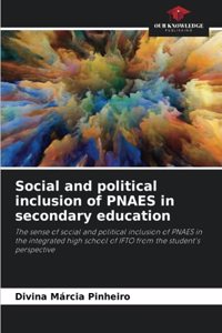 Social and political inclusion of PNAES in secondary education