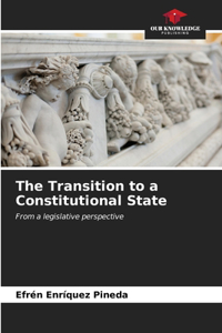 Transition to a Constitutional State