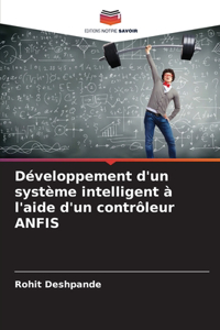 Développement d'un système intelligent à l'aide d'un contrôleur ANFIS