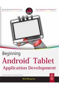 Beginning Android Tablet Application Development