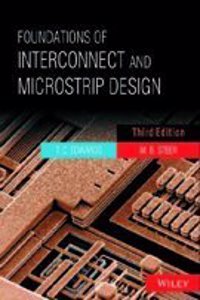 Foundations Of Interconnect And Microstrip Design
