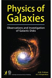 Physics Of Galaxies: Observations And lnvestigation Of Galactic Disks