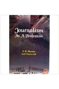 Journalism As a Profession