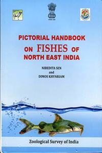 Pictorical handbook on Fishes of North East India