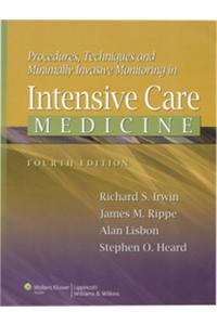 Procedures, Techniques And Minimally Invasive Monitoring In Intensive Care Medicine