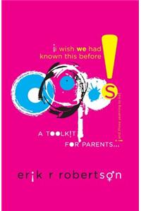 Oops - A Toolkit For Parents…