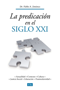 Predicación En El Siglo XXI