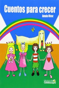 CUENTOS PARA CRECER [Spanish]