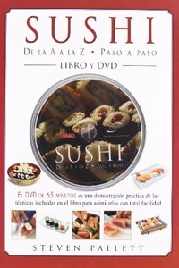 SUSHI DE LA A LA Z. PASO A PASO. LIBRO+DVD