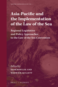 Asia-Pacific and the Implementation of the Law of the Sea