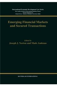Emerging Financial Markets and Secured Transactions