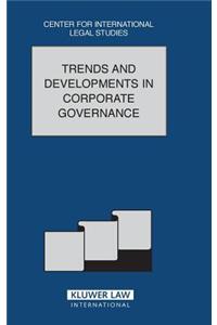 Trends and Developments in Corporate Governance