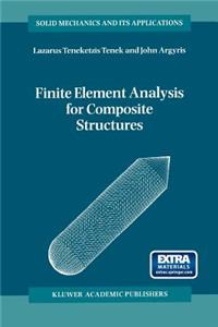 Finite Element Analysis for Composite Structures