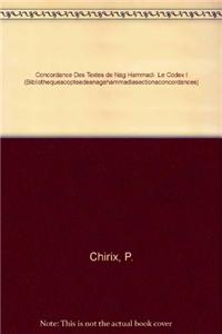 Concordance des textes de Nag Hammadi. Le codex I