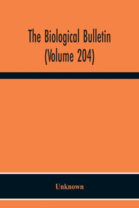 Biological Bulletin (Volume 204)
