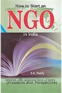 How to Start An NGO in India: Problems and Perspectives