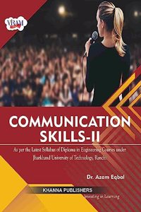 Communication Skills-II ( As per the syllabus of Diploma in Engineering course under Jharkhand University of Technology, Ranchi) [Paperback]