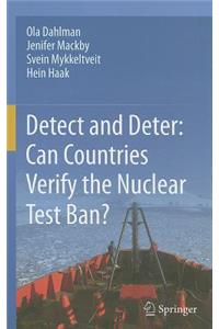 Detect and Deter: Can Countries Verify the Nuclear Test Ban?