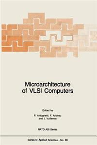 Microarchitecture of VLSI Computers