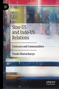 Sino-Us and Indo-Us Relations