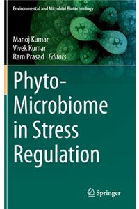 Phyto-Microbiome in Stress Regulation