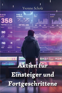 Aktien für Einsteiger und Fortgeschrittene