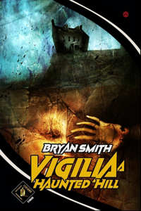Vigilia a Haunted Hill