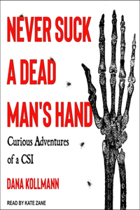 Never Suck a Dead Man's Hand