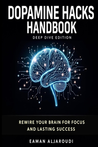 Dopamine Hacks Handbook