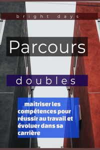Parcours doubles