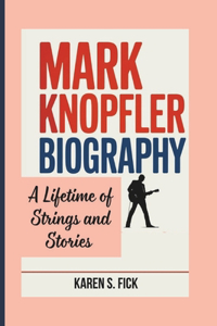 Mark Knopfler Biography