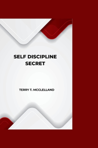 Self discipline secret