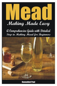 Mead Making Made Easy